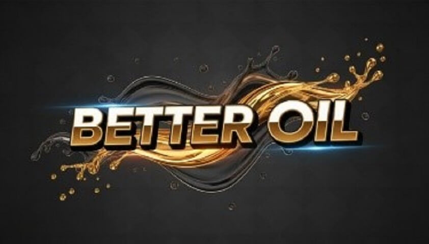 Better Oil
